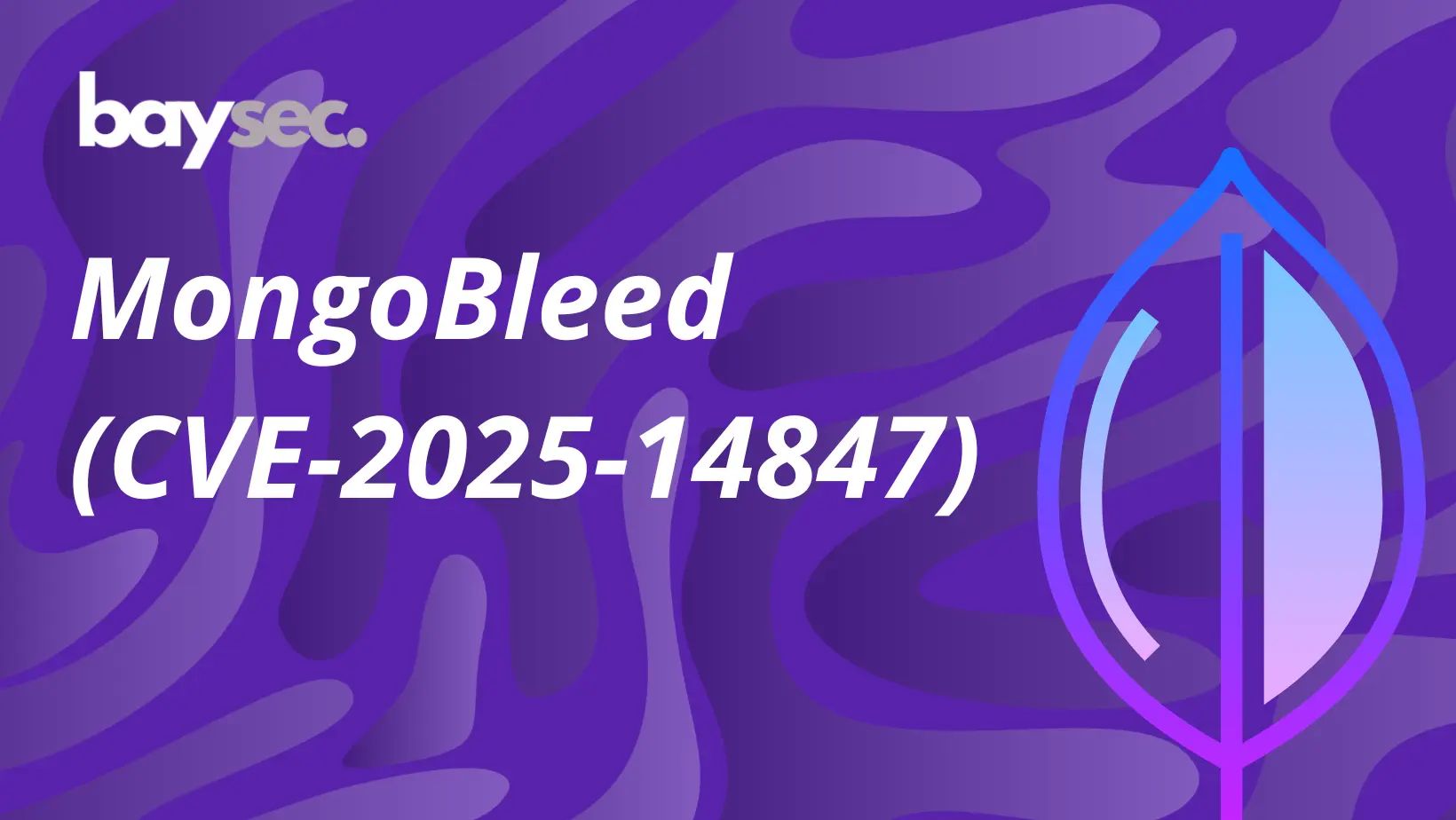 Featured image of post MongoBleed (CVE-2025-14847): Vulnerability Analysis and the Rainbow Six Siege Incident